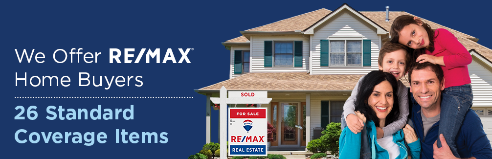 Promotional banner featuring 'We Offer RE/MAX Home Buyers 26 Standard Coverage Items' with an image of a happy family in front of a house with a 'Sold' sign by RE/MAX Real Estate.